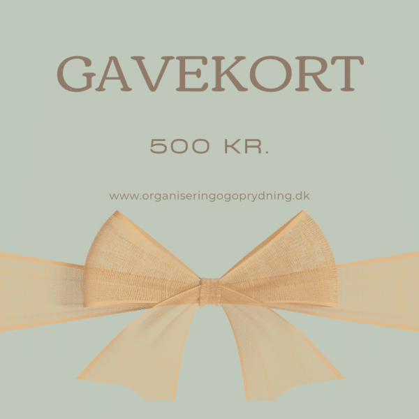 gavekort til organisering og oprydning
